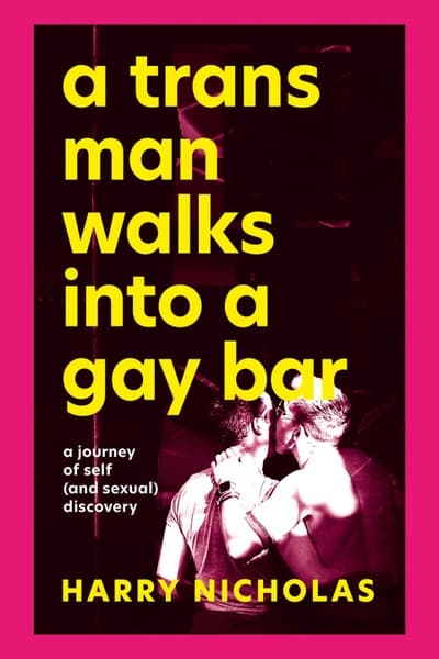A Trans Man Walks Into a Gay Bar