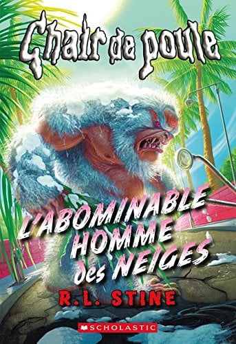 Chair de Poule: l'Abominable Homme Des Neiges - Cover