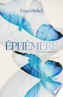 Éphémère - tome 1 - Promesses murmurées - Cover