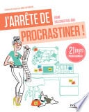 J'arrête de procrastiner ! - Cover