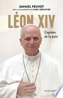 Léon XIV : L'apôtre de la paix - Cover