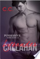 Possessive Series 14: Lysander Callahan - Cover