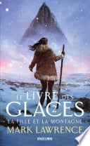 Le Livre des glaces, T2 : La Fille et la Montagne - Cover