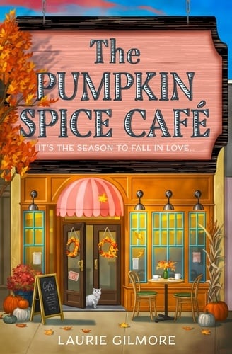 The Pumpkin Spice Café (Dream Harbor, Book 1) - Cover