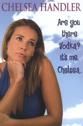 Are You There, Vodka? It's Me, Chelsea - Cover