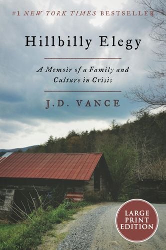Hillbilly Elegy: A Memoir of a Family and Culture in Crisis - Cover