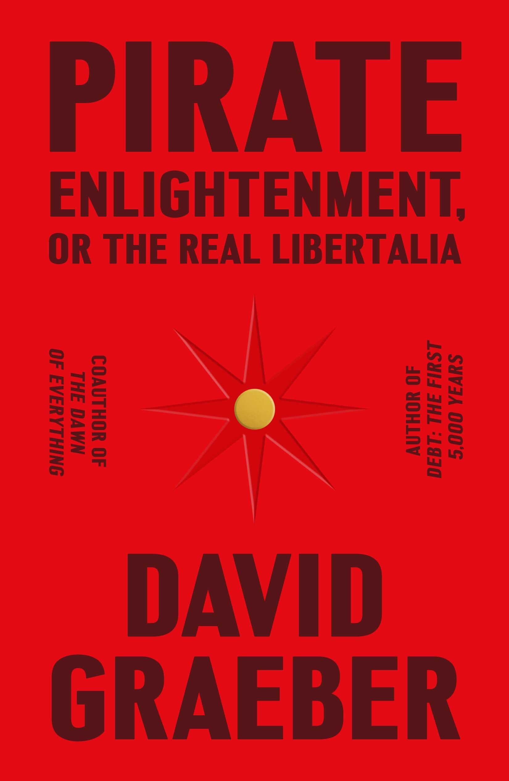 Pirate Enlightenment, or the Real Libertalia - Cover