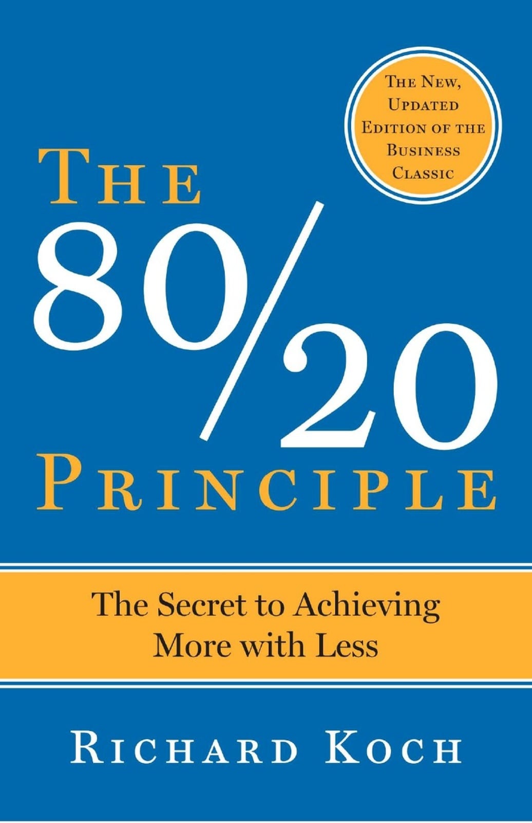 The 80/20 Principle, Third Edition - Cover