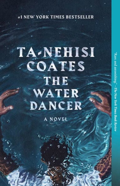 The Water Dancer: A Novel - Cover