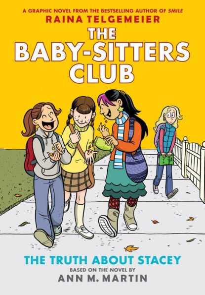 The Truth about Stacey (Full Color Edition) (The Baby-Sitters Club Graphix Series #2) - Cover
