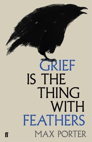 Grief Is the Thing with Feathers - Cover