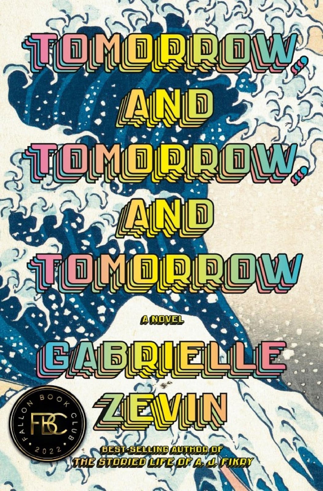 Tomorrow, and Tomorrow, and Tomorrow - Cover