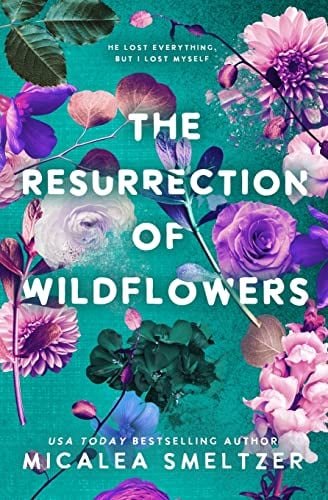 The Resurrection of Wildflowers - Cover