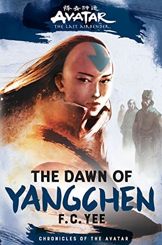 Avatar, The Last Airbender: The Dawn of Yangchen (Chronicles of the Avatar Book 3) (Volume 3) (Chronicles of the Avatar, 3) - Cover
