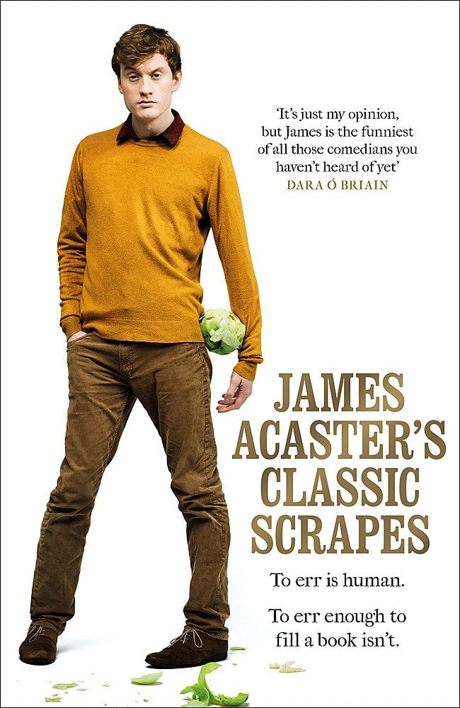 James Acaster's Classic Scrapes - Cover