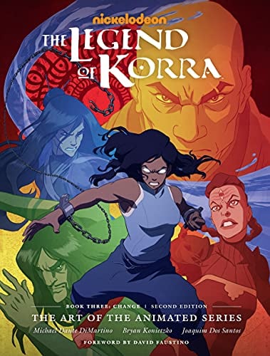 The Legend of Korra: The Art of the Animated Series--Book Three: Change (Second Edition) - Cover