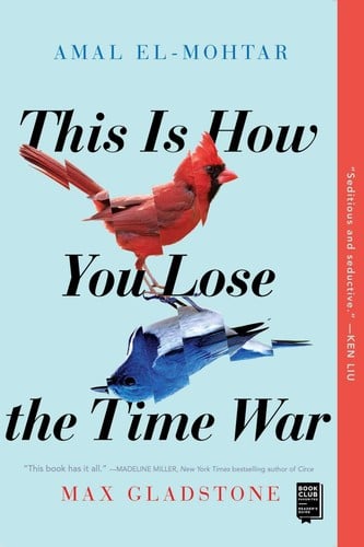 This Is How You Lose the Time War - Cover
