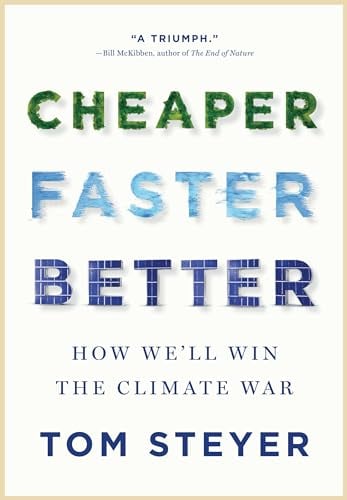 Cheaper, Faster, Better: How We'll Win the Climate War - Cover