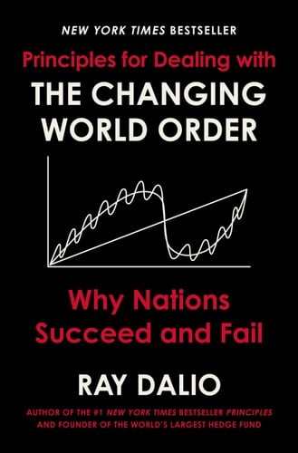 Principles for Dealing with the Changing World Order: Why Nations Succeed and Fail - Cover