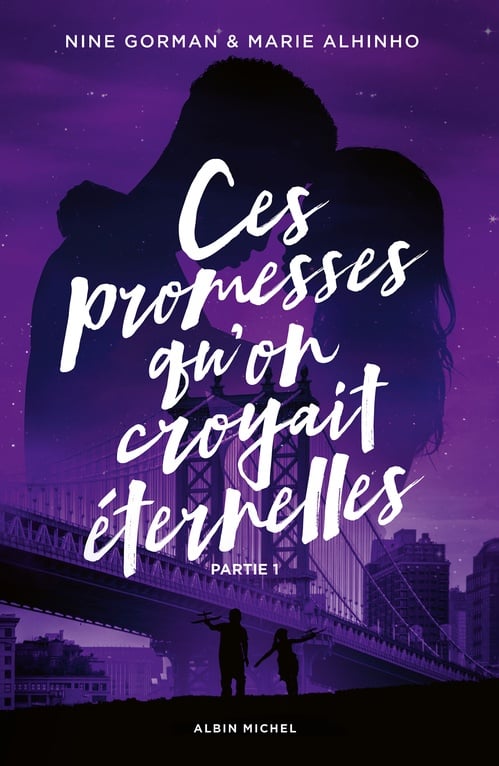 Ces promesses qu'on croyait éternelles - Partie 1 - Cover