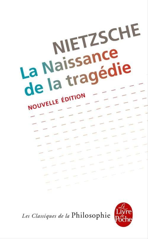 La Naissance de la tragédie - Nouvelle édition - Cover