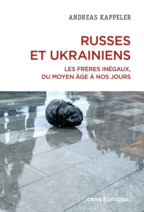 Russes et Ukrainiens - Les frères inégaux, du Moyen Age à nos jours - Cover