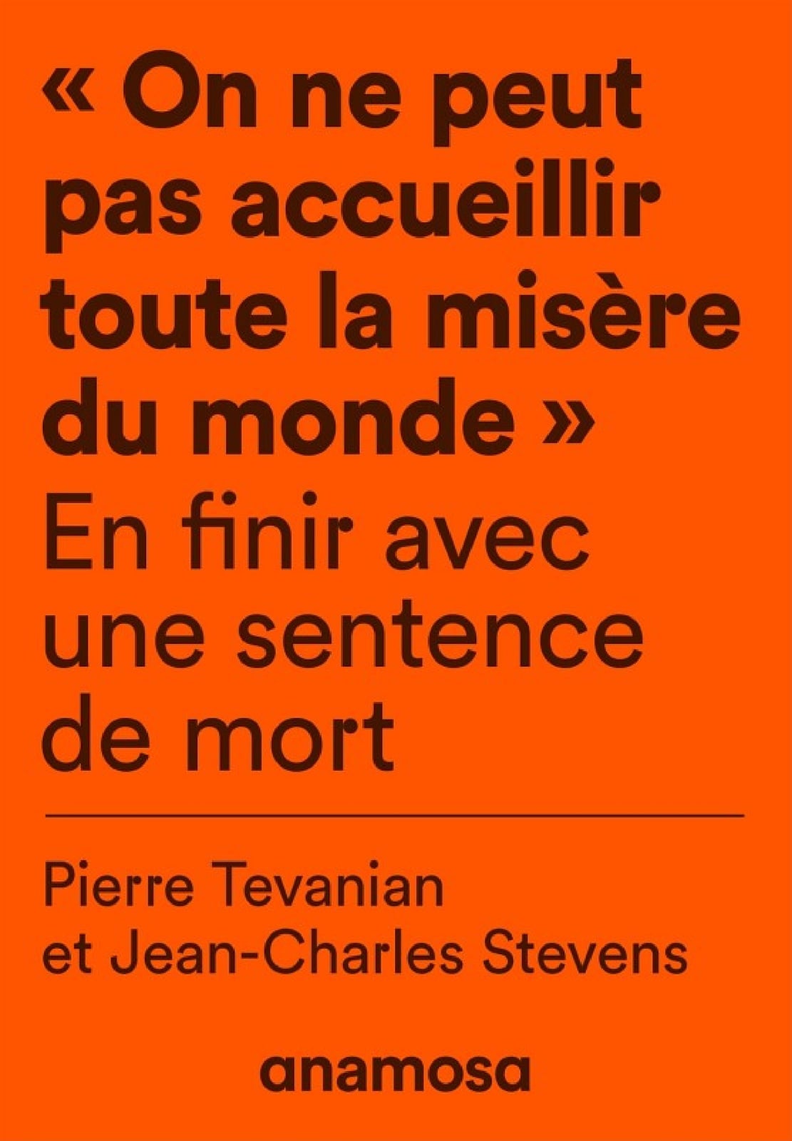 "On ne peut pas accueillir toute la misère du monde" - En finir avec une sentence de mort - Cover
