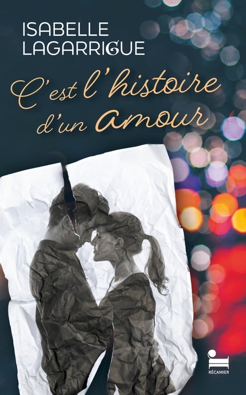 C'est l'histoire d'un amour: le nouveau roman d'Isabelle Lagarrigue, nouveauté 2025 - Cover