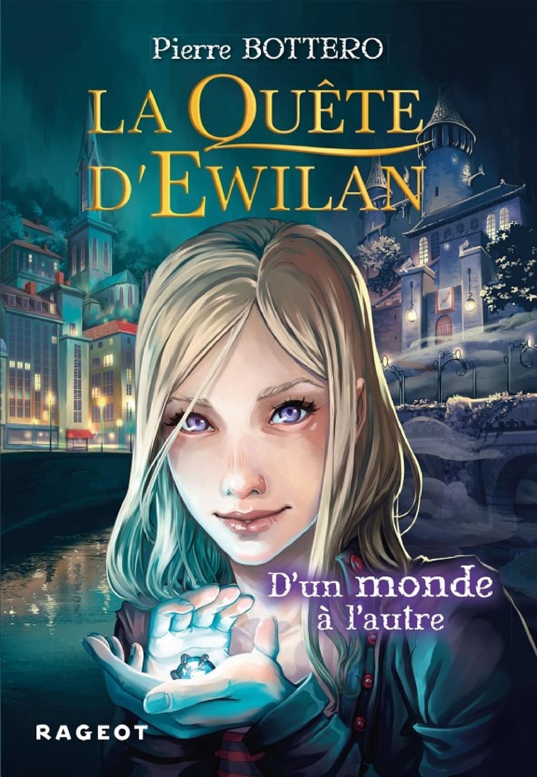 La quête d'Ewilan : D'un monde à l'autre - nouvelle édition - Cover
