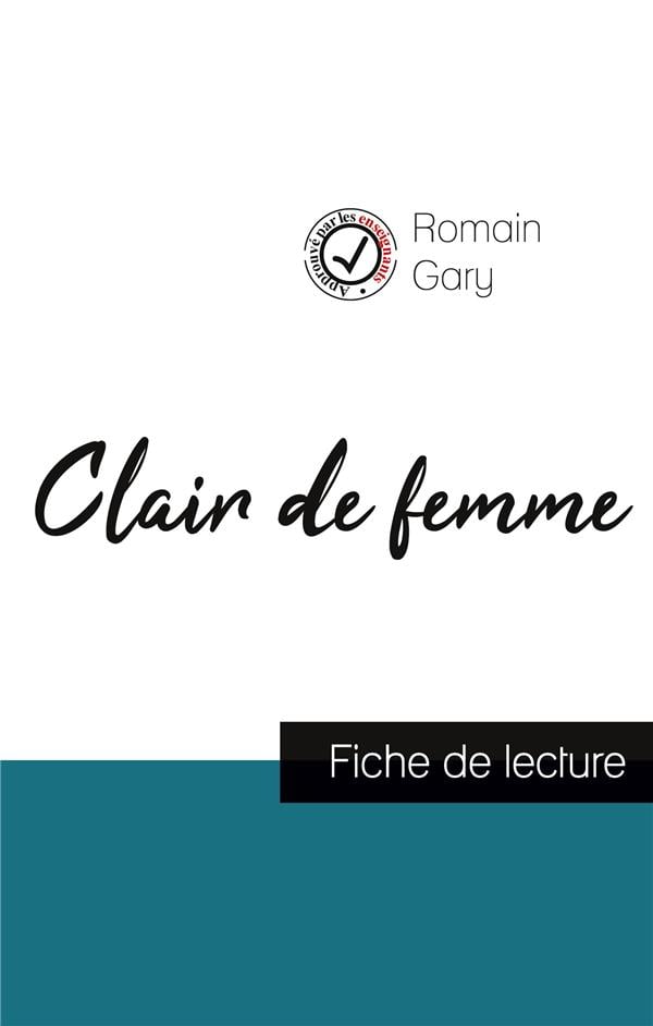 Clair de femme de Romain Gary (fiche de lecture et analyse complète de l'oeuvre) - Cover