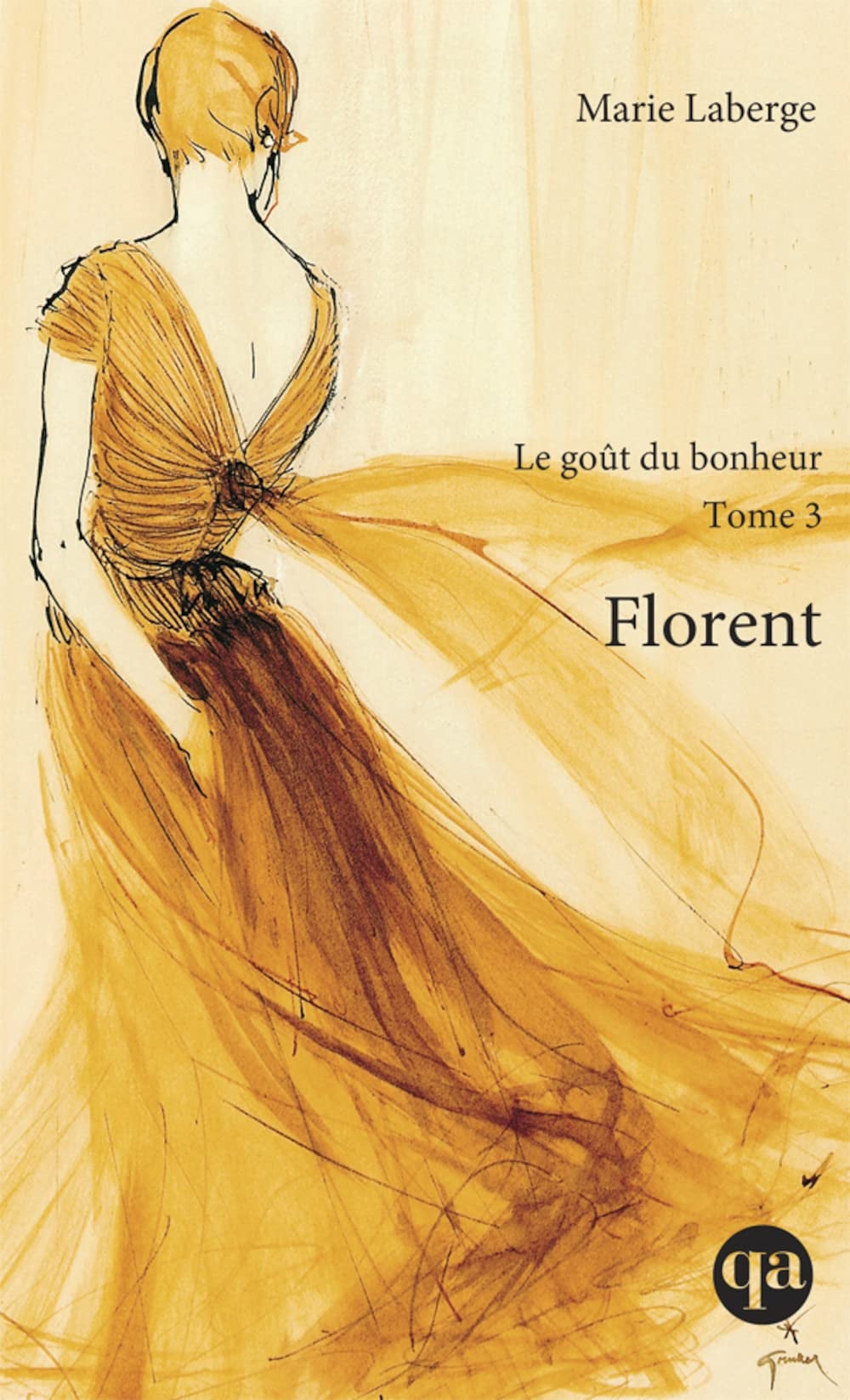 Le goût du bonheur: Florent - Cover