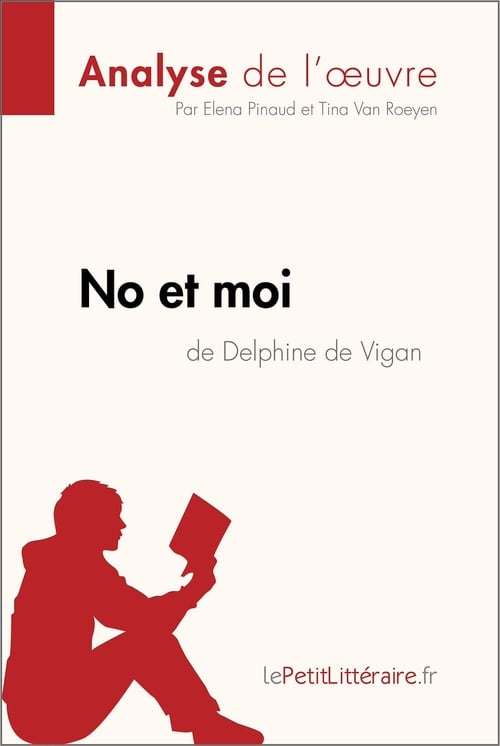 No et moi de Delphine de Vigan (Analyse de l'oeuvre) - Cover