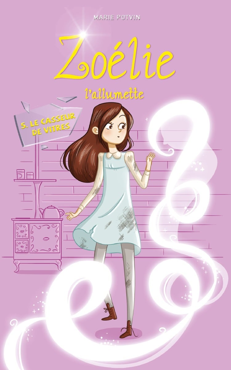 Zoélie l'allumette tome 5: Le casseur de vitres - Cover