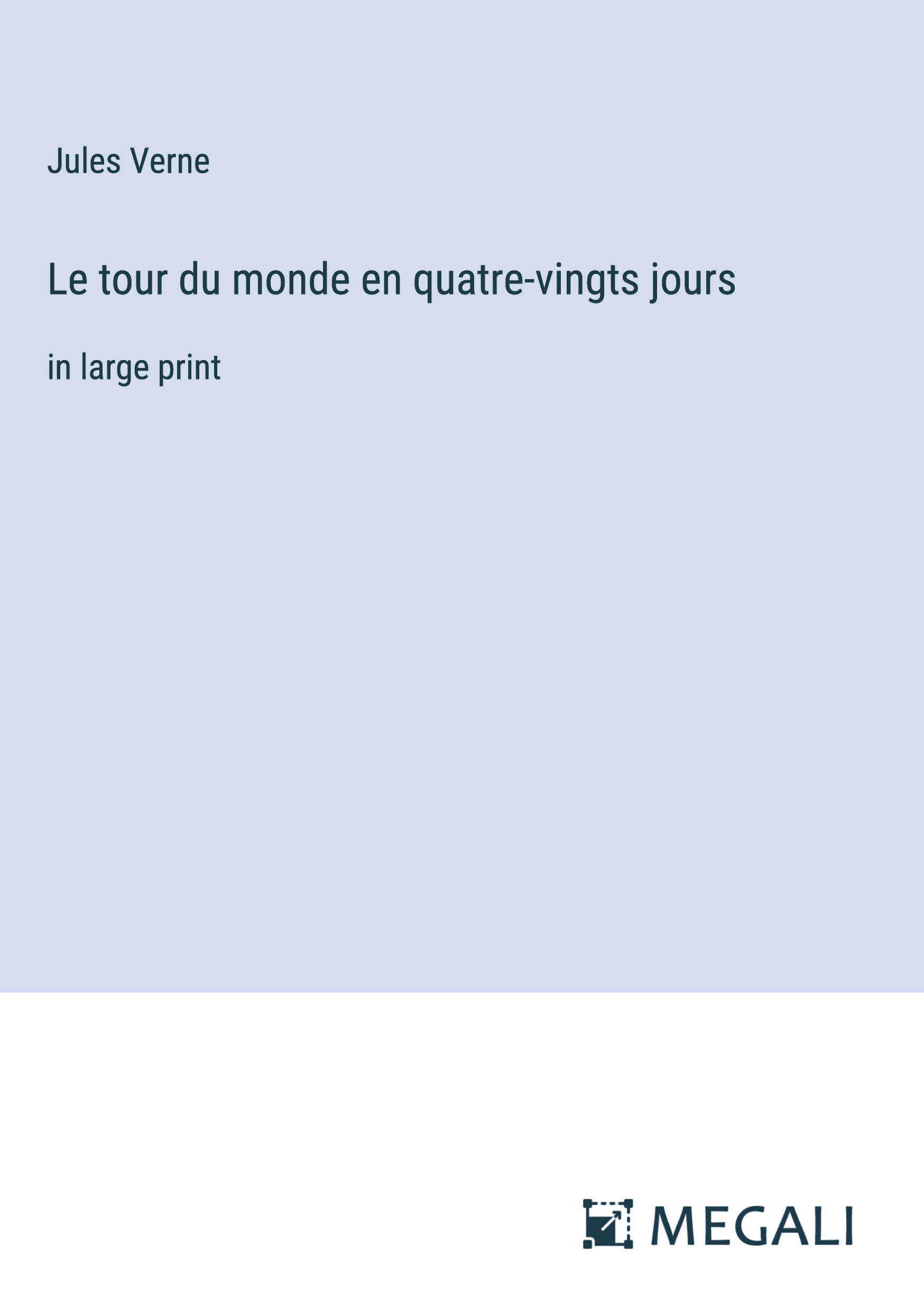 Le tour du monde en quatre-vingts jours - Cover