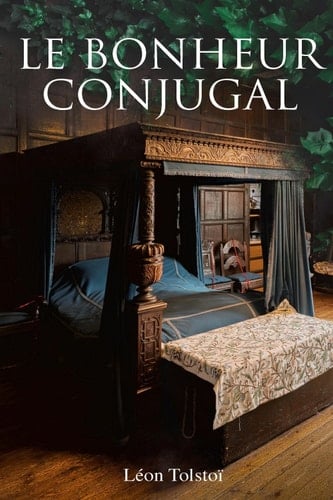 Le Bonheur conjugal - Cover