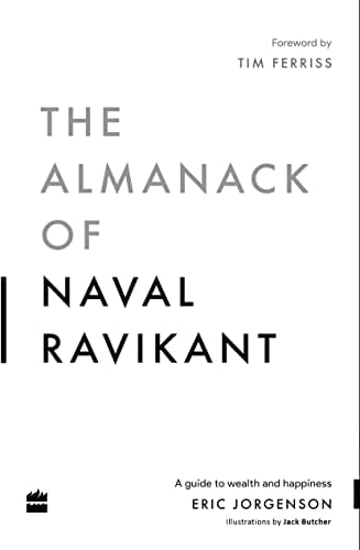 The Almanack of Naval Ravikant: A Guide to Wealth and Happiness - Cover