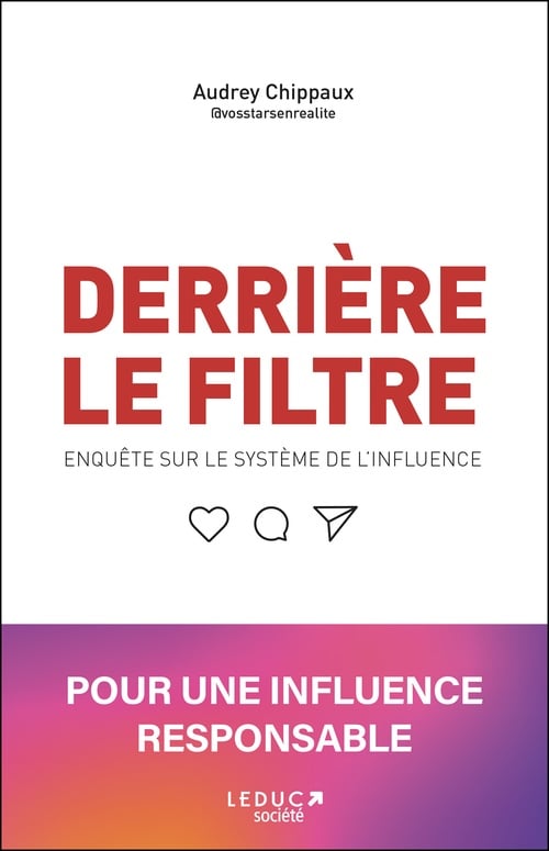 Derrière le filtre : Enquête sur le système de l'influence - Cover
