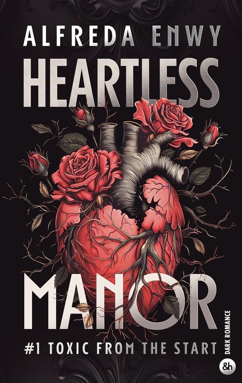Heartless Manor - 1 La nouvelle dark romance d'Alfreda Enwy - Cover