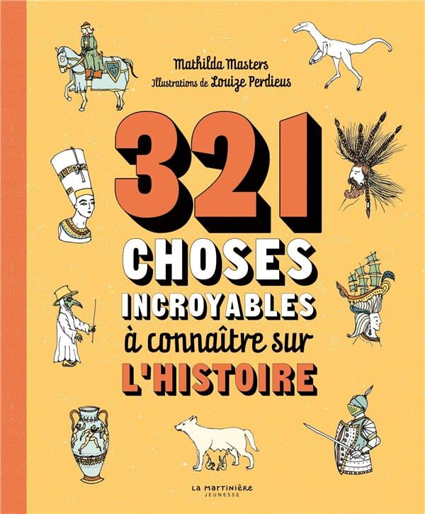 321 choses incroyables à connaître sur l'histoire - Cover