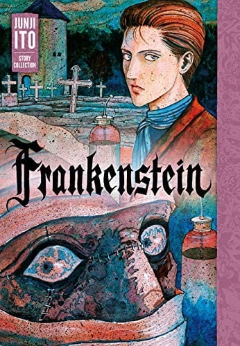 Frankenstein: Junji Ito Story Collection - Cover
