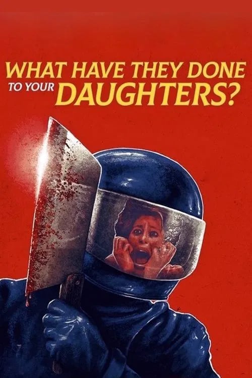 What Have They Done to Your Daughters? - Cover