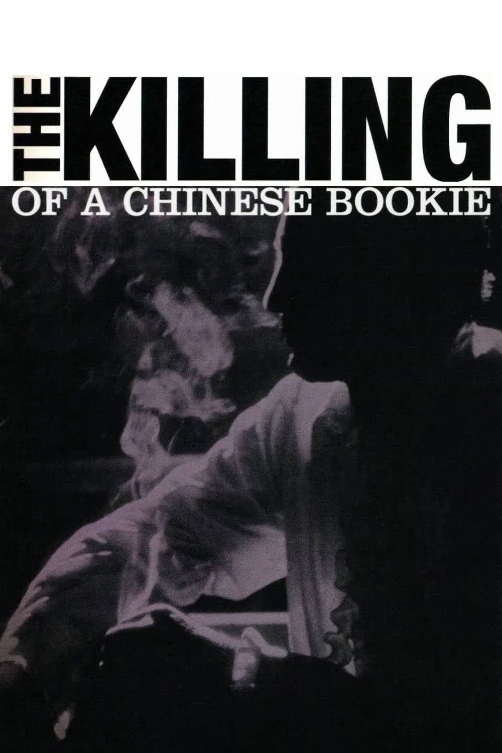 The Killing of a Chinese Bookie - Cover