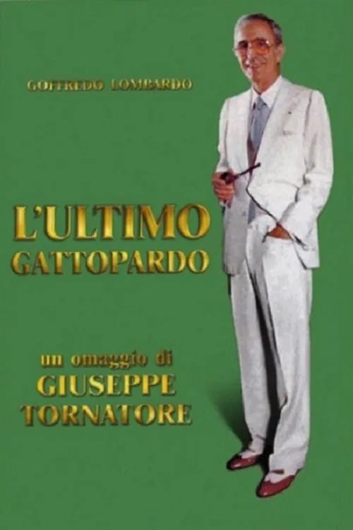 L'ultimo gattopardo - Ritratto di Goffredo Lombardo - Cover