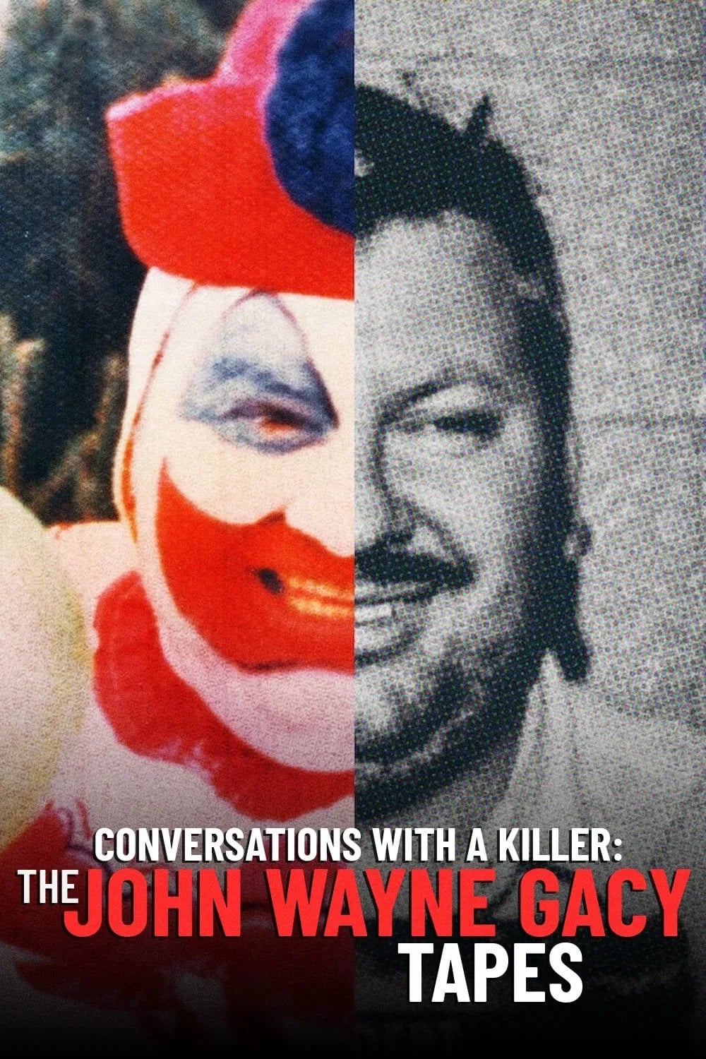 Conversations with a Killer: The John Wayne Gacy Tapes - Cover