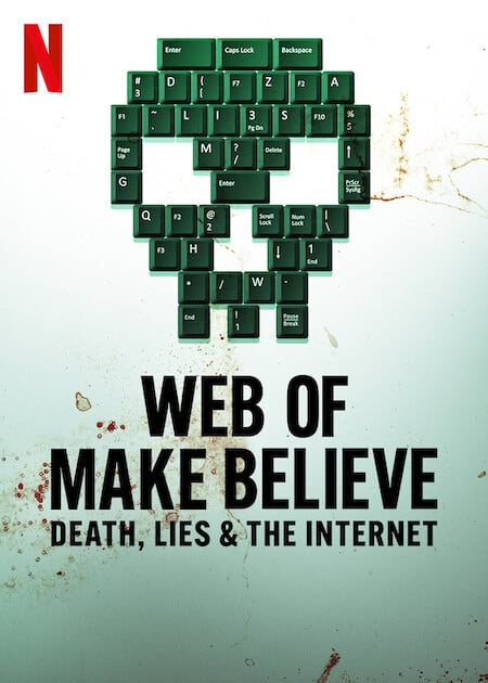 Web of Make Believe: Death, Lies and the Internet - Cover