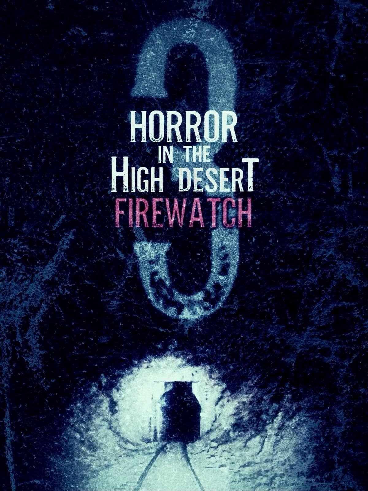 Horror in the High Desert 3: Firewatch - Cover