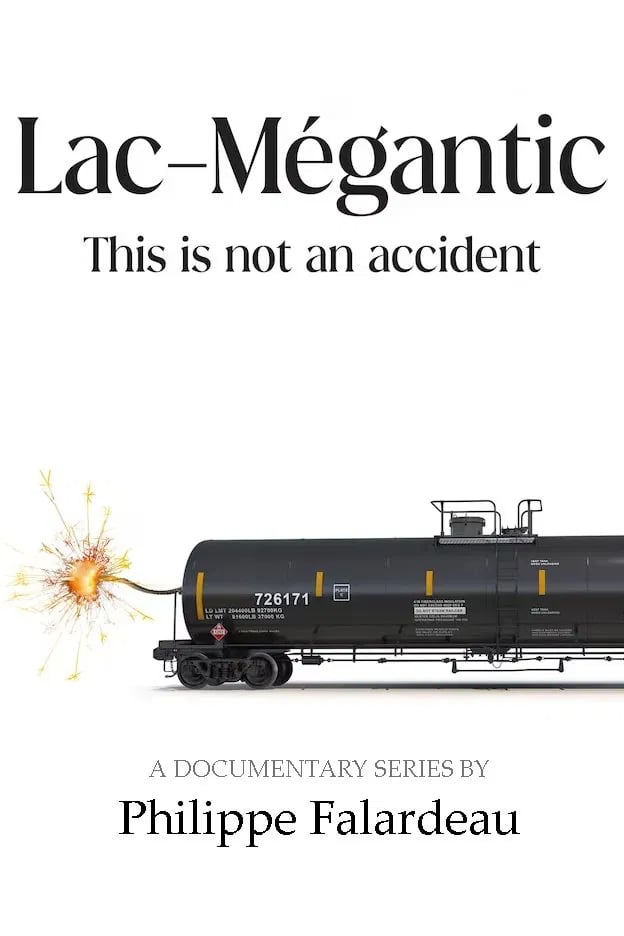 Lac-Mégantic: This Is Not An Accident - Cover