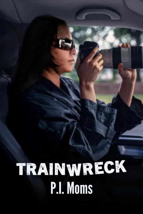 Trainwreck: P.I. Moms - Cover