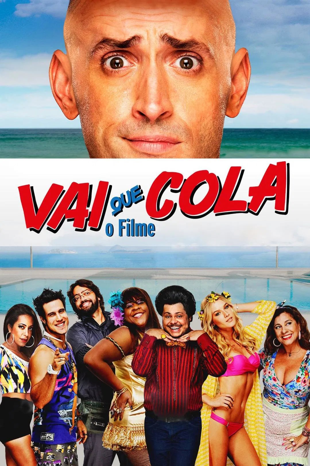 Vai que Cola: O Filme - Cover