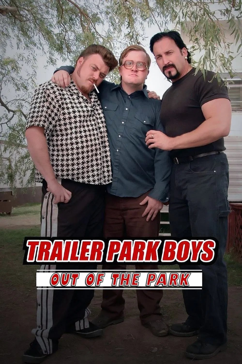 Trailer Park Boys: Out of the Park - Cover